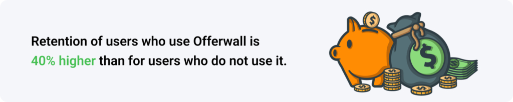 Offerwall - the best way to retain users