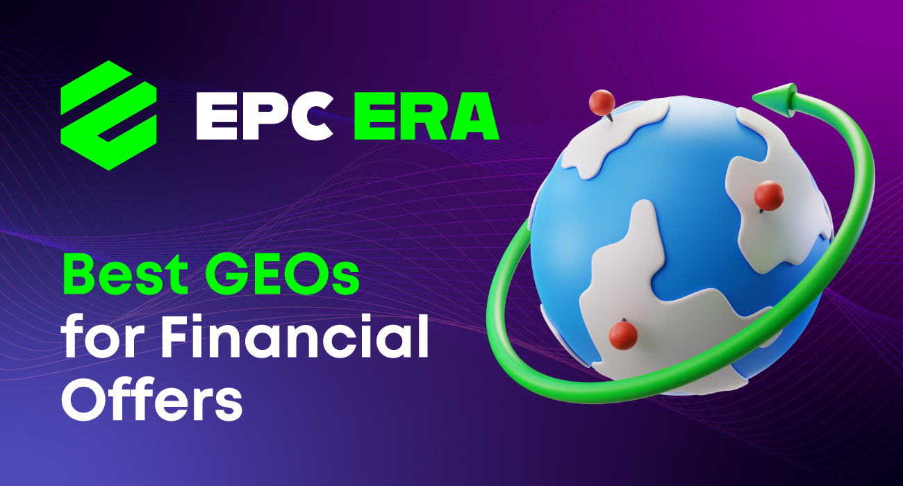 Top GEOs for Financial Offers in 2026 — EPC ERA’s Internal Stats